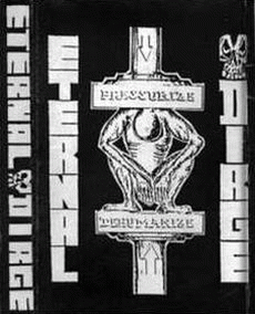 Eternal Dirge : Pressurize Dehumanize